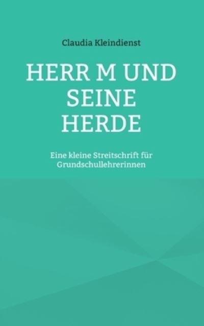 Cover for Claudia Kleindienst · Herr M und seine Herde (Paperback Book) (2022)