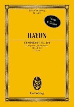 Cover for Joseph Haydn · Symphony No. 104 D major, &quot;Salomon&quot;: &quot;London No. 7&quot;. Hob. I: 104. Orchestra. Study score. (Partitur) (1994)
