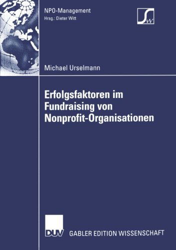 Cover for Michael Urselmann · Erfolgsfaktoren im Fundraising von Nonprofit-Organisationen - Npo-Management (Paperback Book) [1.Aufl. 1998. 2., korr. Nachdruck 2006 edition] (1998)