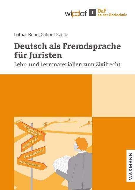 Deutsch als Fremdsprache für Juris - Bunn - Books -  - 9783830939986 - 