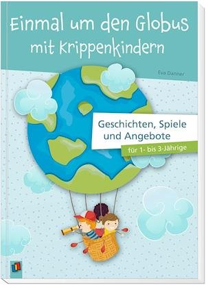 Cover for Danner · Einmal um den Globus mit Krippen (N/A)