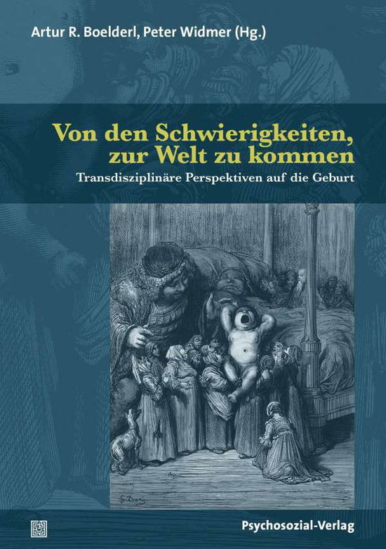 Cover for Artur R. Boelderl · Von den Schwierigkeiten, zur Welt zu kommen (Paperback Book) (2021)