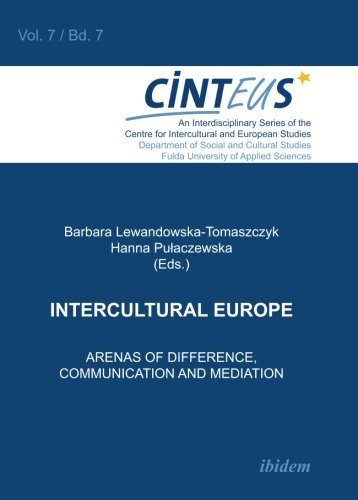 Cover for Barbara Lewandowska-Tomaszczyk · Intercultural Europe - Arenas of Difference, Communication, and Mediation (Paperback Book) (2021)