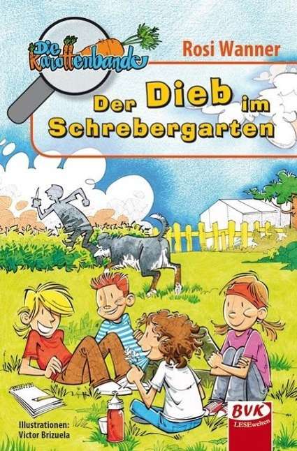 Cover for Wanner · Die Karottenbande-Der Dieb im Sc (Book)