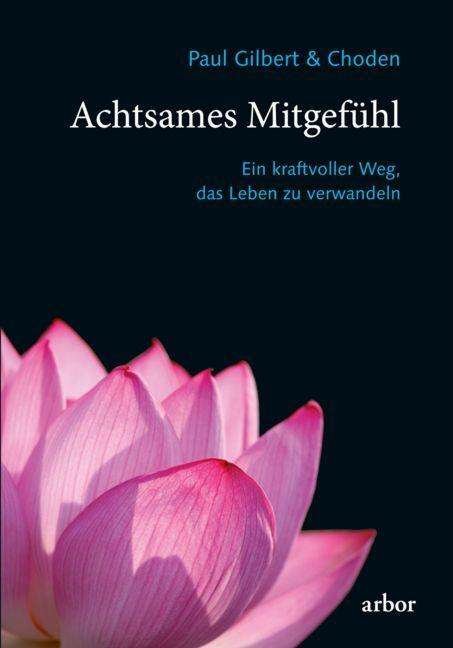 Cover for Gilbert · Achtsames Mitgefühl (Buch)