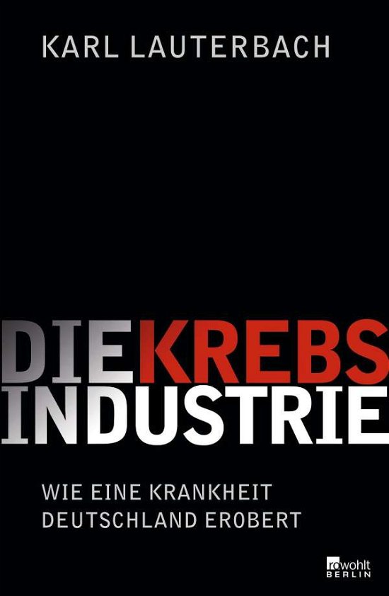 Cover for Lauterbach · Die Krebs-Industrie (Book)