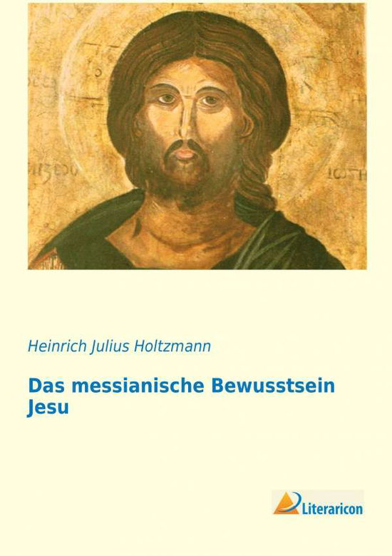 Cover for Holtzmann · Das messianische Bewusstsein (Book)