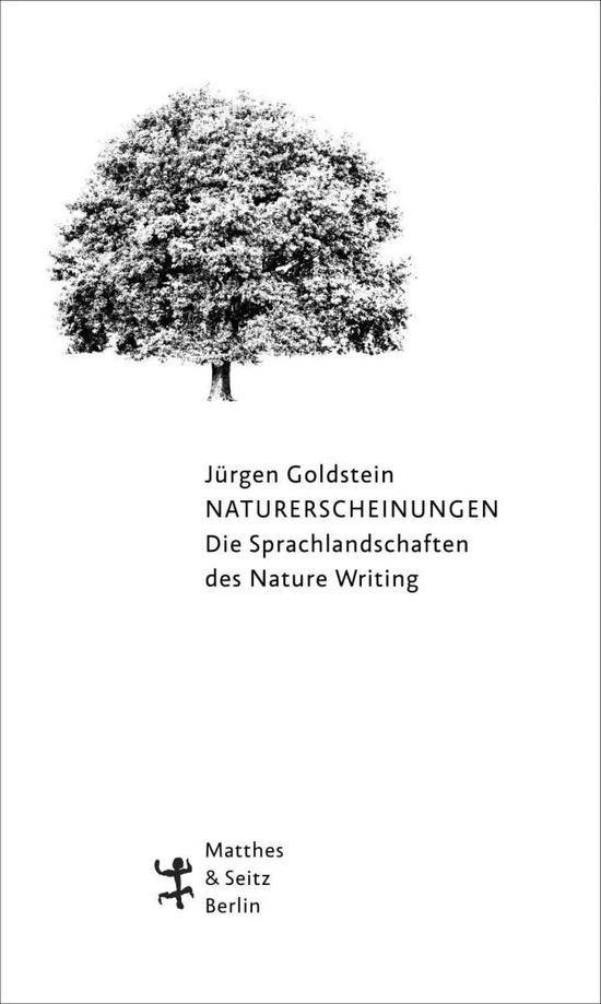 Naturerscheinungen. Die Sprac - Goldstein - Books - - 9783957577986 -