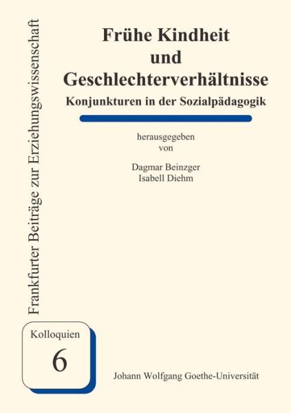 Cover for Isabell Diehm · Frühe Kindheit Und Geschlechterverhältnisse (Paperback Book) [German edition] (2003)