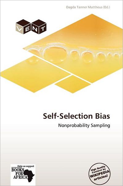 Cover for Dagda Tanner Mattheus · Self-Selection Bias (Book) (2012)