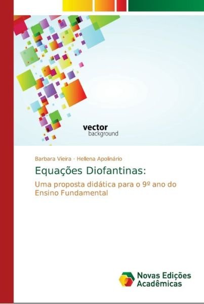 Cover for Vieira · Equações Diofantinas: (Book) (2018)