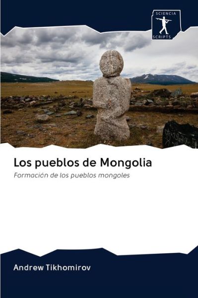 Cover for Tikhomirov · Los pueblos de Mongolia (Book) (2020)