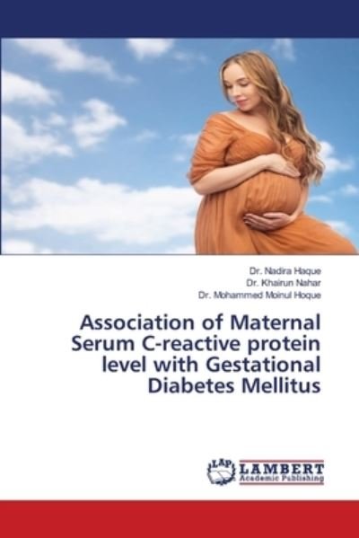Cover for Haque · Association of Maternal Serum C-r (Buch) (2020)