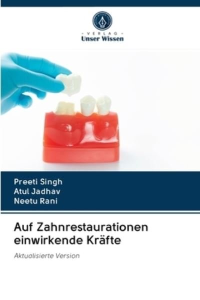 Cover for Singh · Auf Zahnrestaurationen einwirkend (Book) (2020)