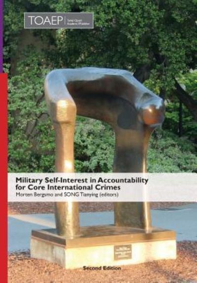 Cover for Morten Bergsmo · Military Self-Interest in Accountability for Core International Crimes (Hardcover Book) (2018)