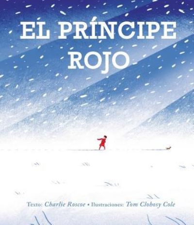 Cover for Charlie Roscoe · Principe Rojo, El / Pd. (Gebundenes Buch) (2017)