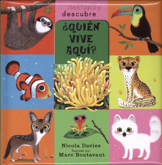 Cover for Nicola Davies · Quién Vive Aquí? (Hardcover Book) [Spanish, 1ª Ed., 1ª Imp. edition] (2013)