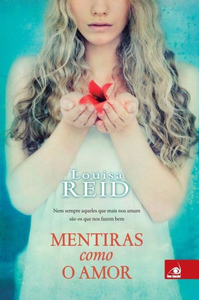 Mentiras como o Amor - Louisa Reid - Books - Buobooks - 9788581636986 - September 21, 2020