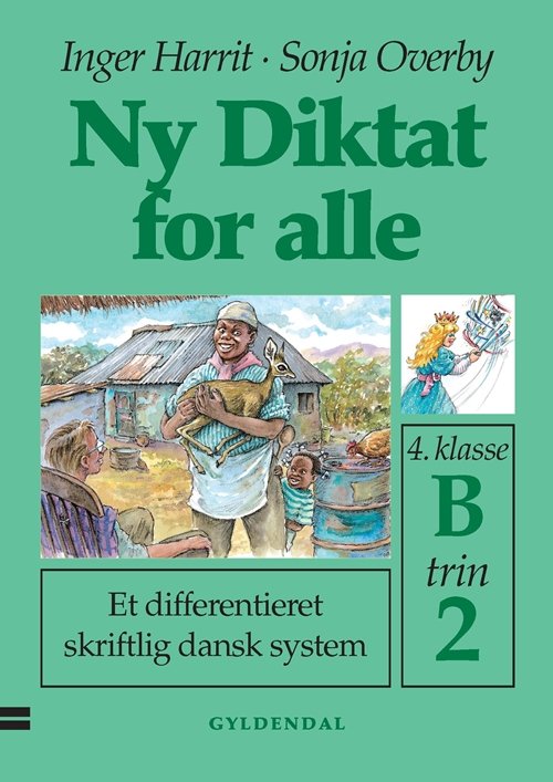 Cover for Sonja Overby; Inger Harrit · Ny Diktat for alle 4. klasse: Ny Diktat for alle 4. klasse (Sewn Spine Book) [1.º edición] (2000)