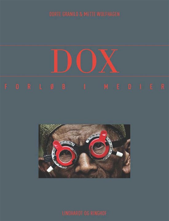 Cover for Dorte Granild; Mette Wolfhagen · Forløb i medier: DOX (Sewn Spine Book) [1. Painos] (2016)