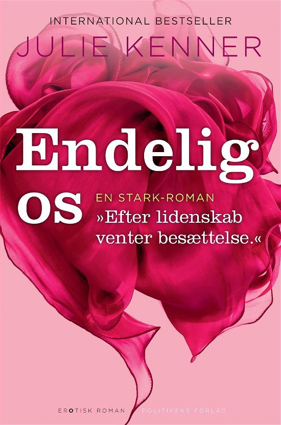 Cover for Julie Kenner · Endelig os (Paperback Bog) [1. udgave] (2015)