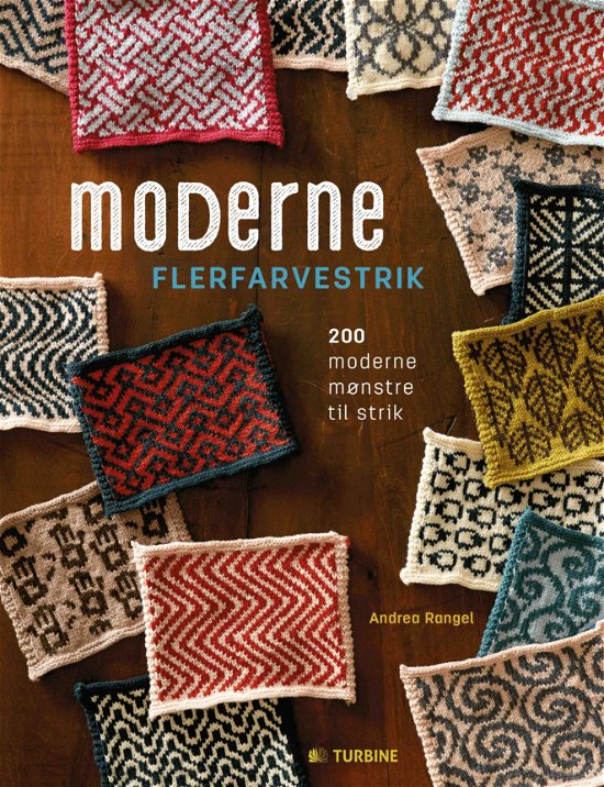 Moderne flerfarvestrik - Andrea Rangel - Books - Turbine - 9788740617986 - January 19, 2018