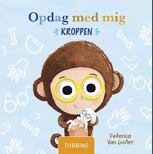 Cover for Federico Van Lunter · Opdag med mig. Kroppen (Cardboard Book) [1. Painos] (2023)