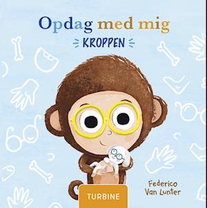 Cover for Federico Van Lunter · Opdag med mig. Kroppen (Papbog) [1. udgave] (2023)