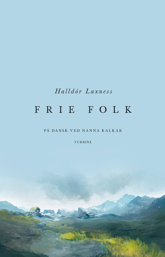 Cover for Halldór Laxness · Frie folk (Gebundenes Buch) [1. Ausgabe] (2024)