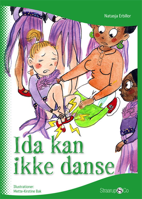 Ida: Ida kan ikke danse - Natasja Erbillor - Bøker - Straarup & Co - 9788770180986 - 21. desember 2018