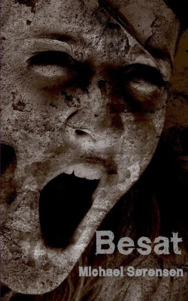 Cover for Michael Sørensen · Besat (Paperback Book) [1st edition] (2016)