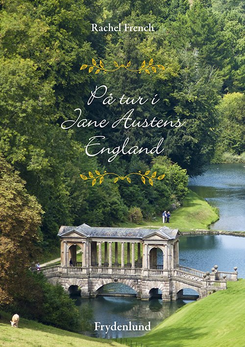 Cover for Rachel French · På tur i Jane Austens England (Sewn Spine Book) [1st edition] (2019)