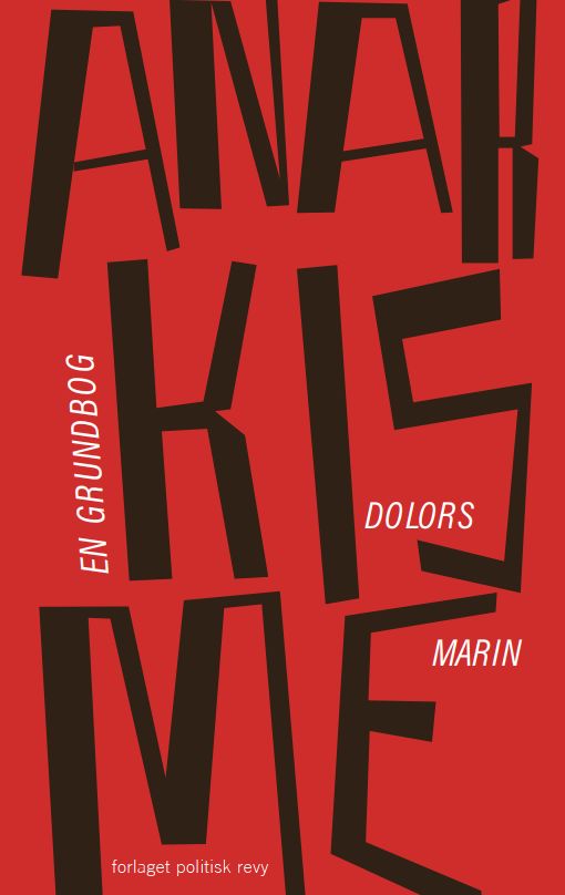 Cover for Dolors Marin · Anarkisme (Sewn Spine Book) [1st edition] (2021)