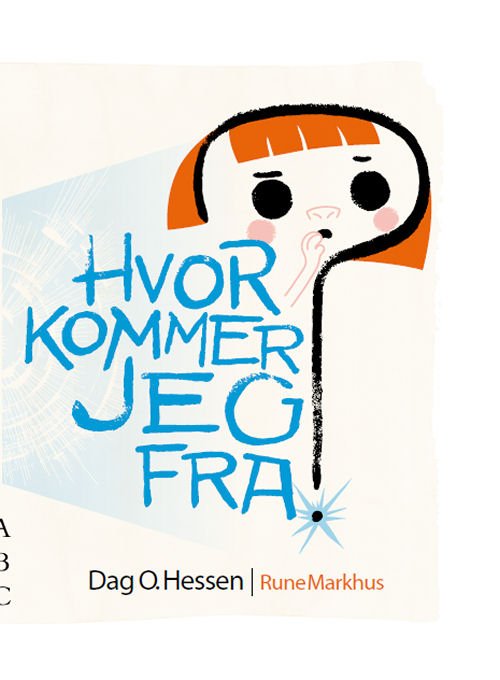 Cover for Dag O. Hessen · Hvor kommer jeg fra? (Inbunden Bok) [1:a utgåva] [Indbundet] (2013)