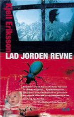 Cover for Kjell Eriksson · Lad jorden revne (Innbunden bok) [1. utgave] [Indbundet] (2006)