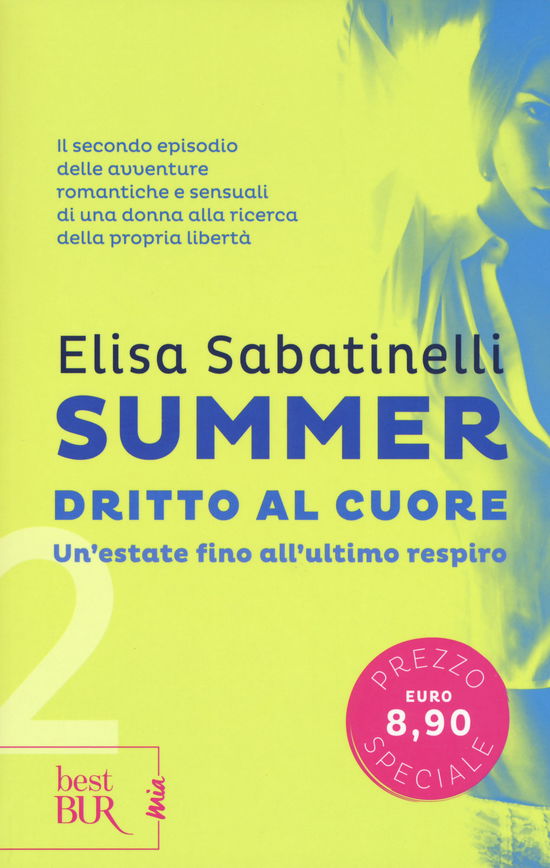 Cover for Elisa Sabatinelli · Dritto Al Cuore. Summer #02 (Book)