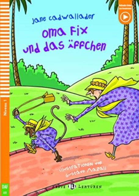 Cover for Jane Cadwallader · Young ELI Readers - German: Oma Fix und das Affchen + downloadable audio (Paperback Book) (2022)