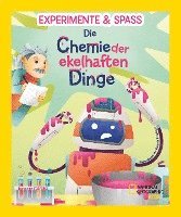 Experimente & Spaß: Die Chemie der ekelhaften Dinge - Mattia Crivellini - Książki - Edizioni White Star SrL - 9788863125986 - 28 marca 2023