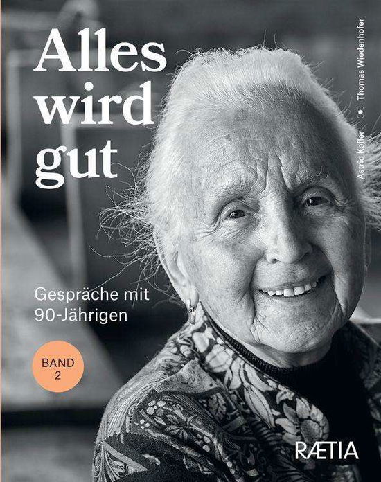 Cover for Astrid Kofler · Alles wird gut (Hardcover Book) (2021)