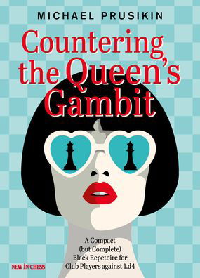 Cover for Michael Prusikin · Countering The Queens Gambit: A Compact (but Complete) Black Repertoire for Club Players against 1.d4 (Paperback Book) (2022)