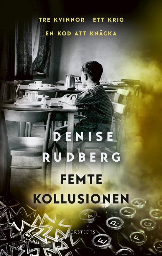 Cover for Denise Rudberg · Femte kollusionen (Inbunden Bok) (2024)