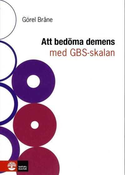 Cover for Görel Bråne · Att bedöma demens med GBS-skalan (Book) (2013)