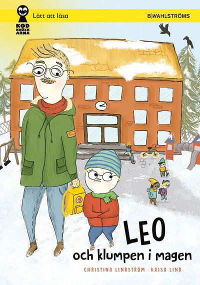 Cover for Kajsa Lind Christina Lindström · Leo och klumpen i magen (Hardcover Book) (2015)