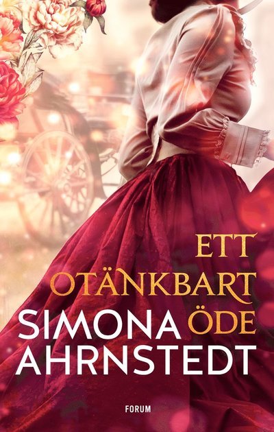 Cover for Simona Ahrnstedt · Ett otänkbart öde (Bound Book) (2023)