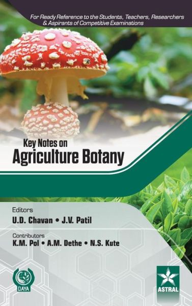 Cover for J V Patil U D Chavan · Key Notes on Agriculture Botany (Hardcover Book) (2015)