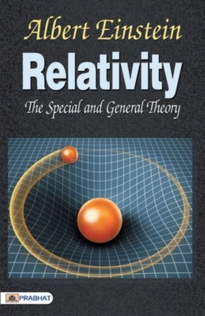 Cover for Albert Enistein · Relativity the Special General Theory (Book) (2021)