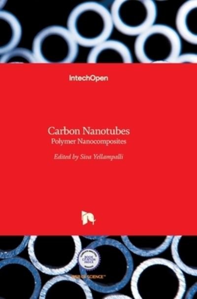 Cover for Siva Yellampalli · Carbon Nanotubes: Polymer Nanocomposites (Hardcover bog) (2011)