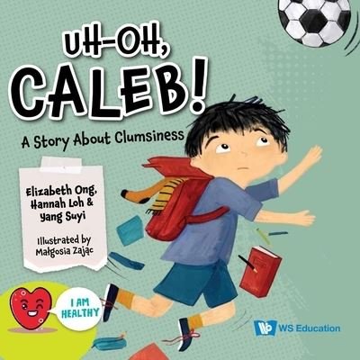 Cover for Al · Uh-Oh, Caleb! : a Story about Clumsineshb : Uh-Oh, Caleb! (Bok) (2023)