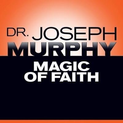 Cover for Joseph Murphy · Magic Faith (CD) (2016)