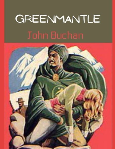 Cover for John Buchan · GREENMANTLE (Annotated) (Taschenbuch) (2022)